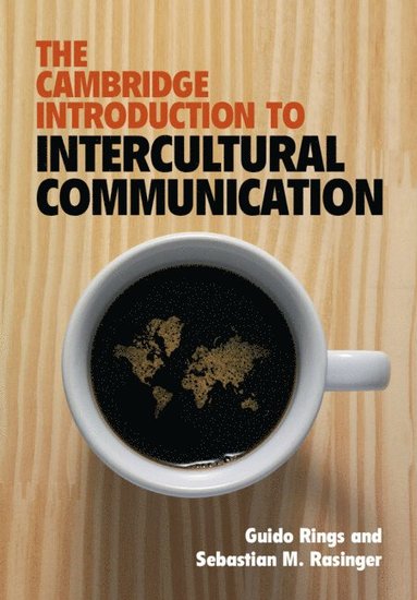 bokomslag The Cambridge Introduction to Intercultural Communication