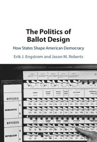 bokomslag The Politics of Ballot Design