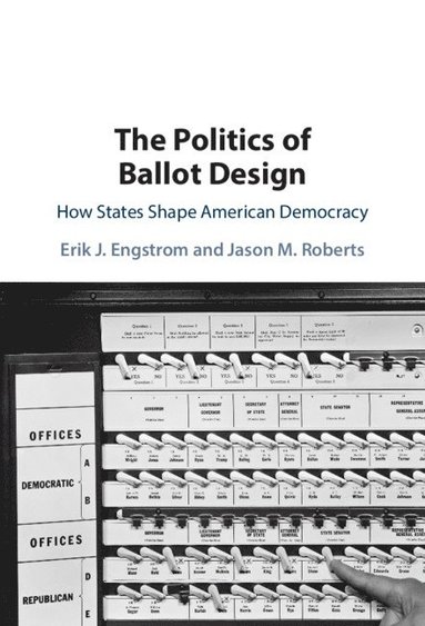 bokomslag The Politics of Ballot Design