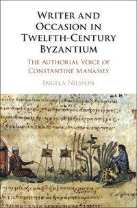bokomslag Writer and Occasion in Twelfth-Century Byzantium