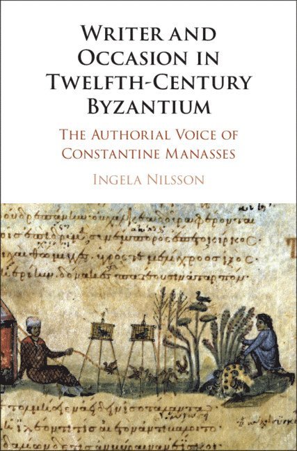 Writer and Occasion in Twelfth-Century Byzantium 1