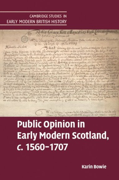 bokomslag Public Opinion in Early Modern Scotland, c.1560-1707