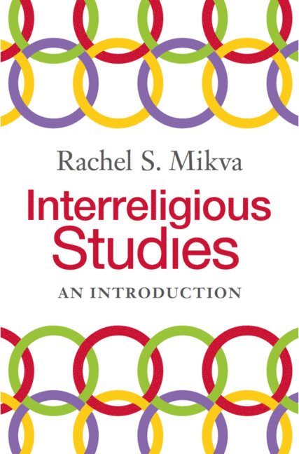 Rachel Mikva - Interreligious Studies, Inbunden