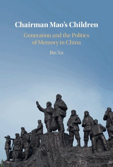 Bin Xu - Chairman Mao's Children, Inbunden