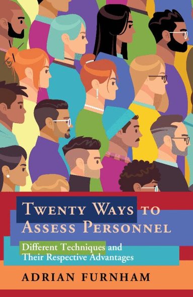 Adrian Furnham - Twenty Ways to Assess Personnel, Inbunden