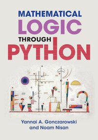 bokomslag Mathematical Logic through Python