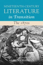 bokomslag Nineteenth-Century Literature in Transition: The 1870s