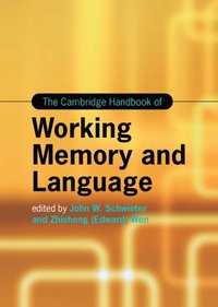 bokomslag The Cambridge Handbook of Working Memory and Language