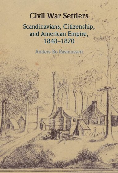 bokomslag Civil War Settlers
