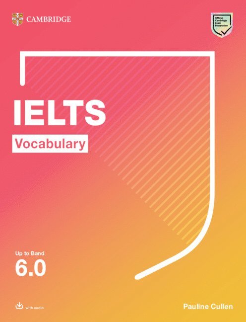 IELTS Vocabulary Up to Band 6.0 With Downloadable Audio 1