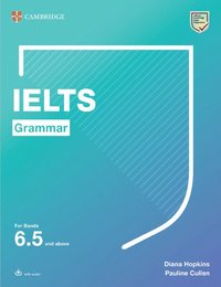 bokomslag IELTS Grammar For Bands 6.5 and above with answers and downloadable audio