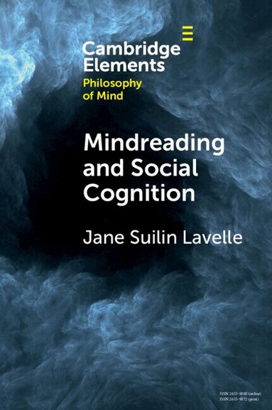 Jane Suilin Lavelle - Mindreading and Social Cognition, Häftad
