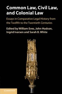 bokomslag Common Law, Civil Law, and Colonial Law