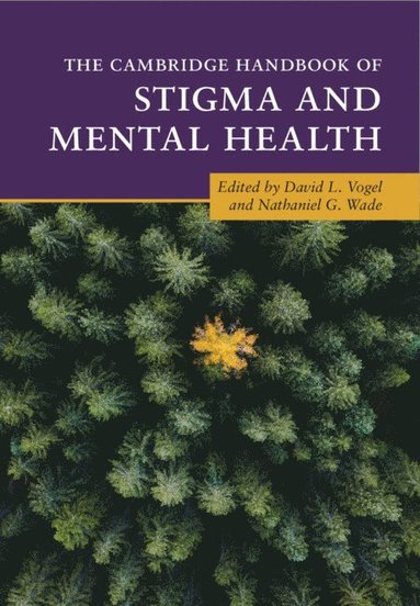 bokomslag The Cambridge Handbook of Stigma and Mental Health