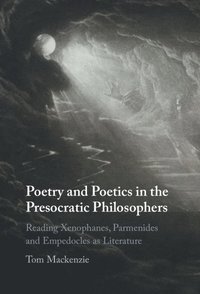 bokomslag Poetry and Poetics in the Presocratic Philosophers