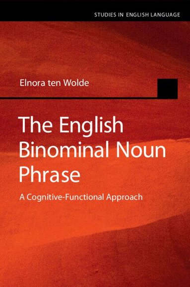 Elnora ten Wolde - The English Binominal Noun Phrase, Häftad