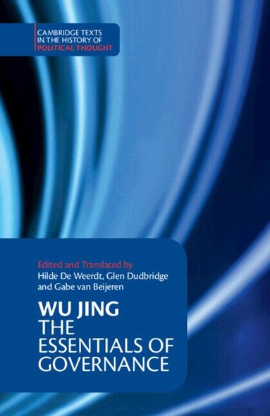 Wu Jing, Hilde de Weerdt, Hilde De Weerdt, Glen Dudbridge, Gabe van Beijeren - The Essentials of Governance, Häftad