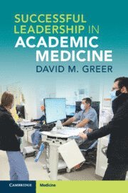 bokomslag Successful Leadership in Academic Medicine