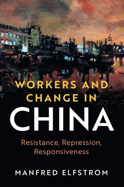 Workers and Change in China 1