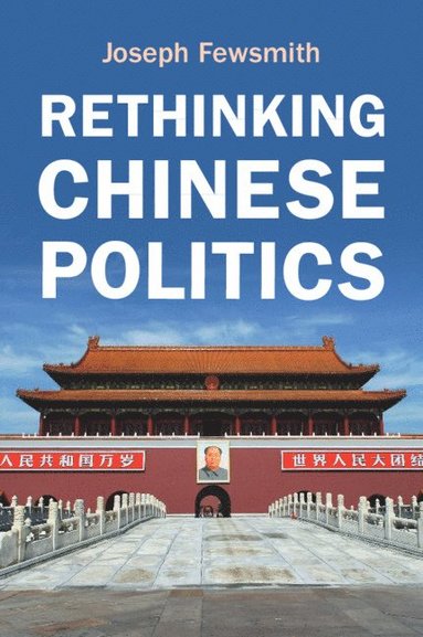 bokomslag Rethinking Chinese Politics
