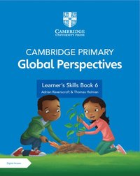 bokomslag Cambridge Primary Global Perspectives Stage 6 Learner's Skills Book with Digital Access (1 Year)