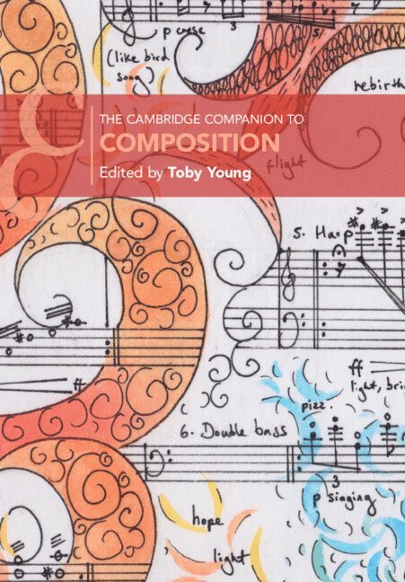 Toby Young, Toby (Guildhall School of Music and Drama) Young - Cambridge Companion to Composition, Häftad