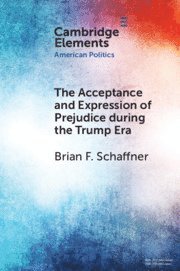 bokomslag Acceptance and Expression of Prejudice during the Trump Era