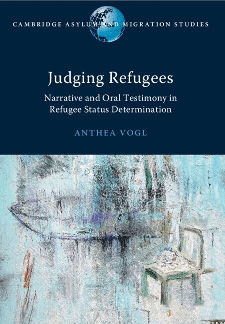 Anthea Vogl - Judging Refugees, Häftad