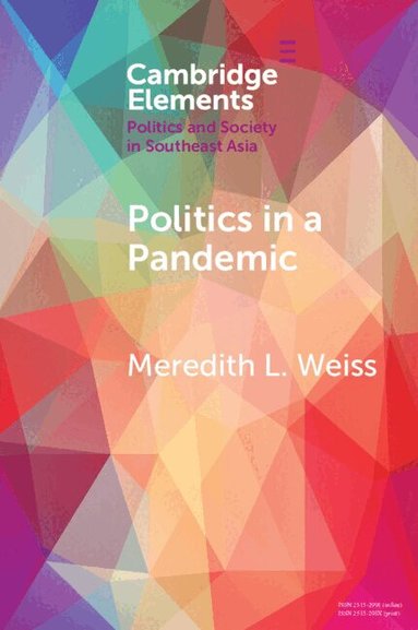Meredith L. Weiss - Politics in a Pandemic, Häftad