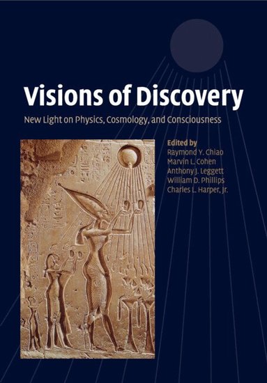 Raymond Y. Chiao, Marvin L. Cohen, Anthony J. Leggett, William D. Phillips, Charles L. Harper, Jr. - Visions of Discovery, Häftad