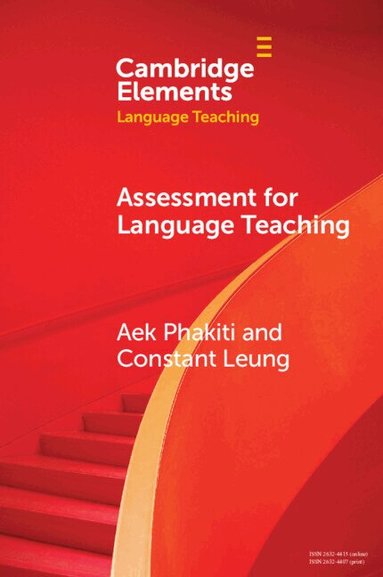 Aek Phakiti, Constant Leung - Assessment for Language Teaching, Häftad