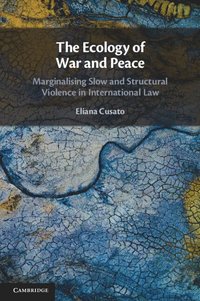 bokomslag Ecology of War and Peace
