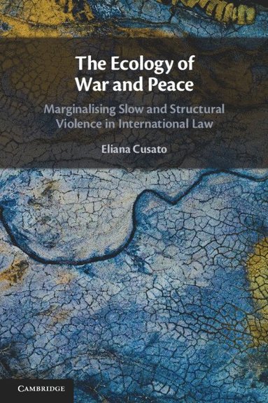 bokomslag Ecology of War and Peace