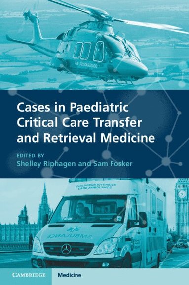 bokomslag Cases in Paediatric Critical Care Transfer and Retrieval Medicine
