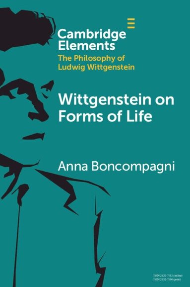 Anna Boncompagni - Wittgenstein on Forms of Life, Häftad