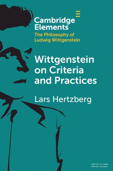 Lars Hertzberg - Wittgenstein on Criteria and Practices, Häftad