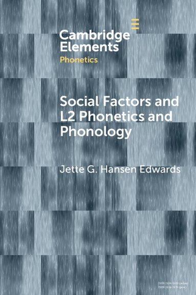 Jette G. Hansen Edwards - Social Factors and L2 Phonetics and Phonology, Häftad