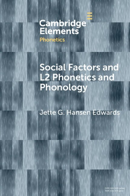 Jette G. Hansen Edwards, Jette G. (The Chinese University of Hong Kong) Hansen Edwards, Jette G Hansen Edwards - Social Factors and L2 Phonetics and Phonology, Häftad