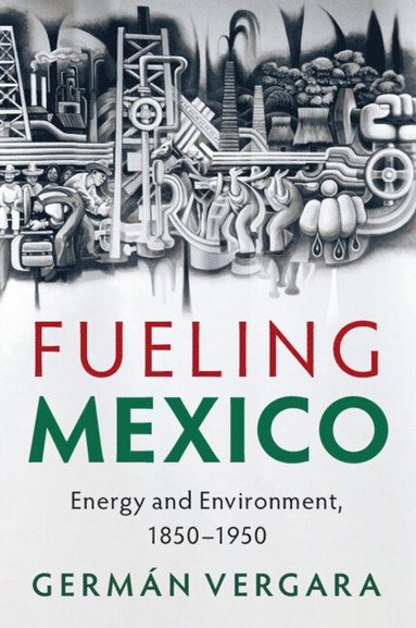 bokomslag Fueling Mexico