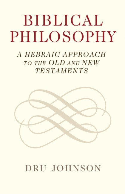 Biblical Philosophy
