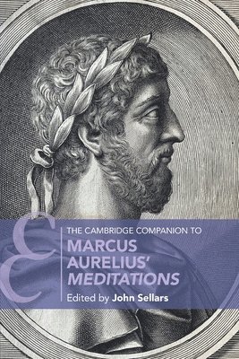 bokomslag The Cambridge Companion to Marcus Aurelius' Meditations