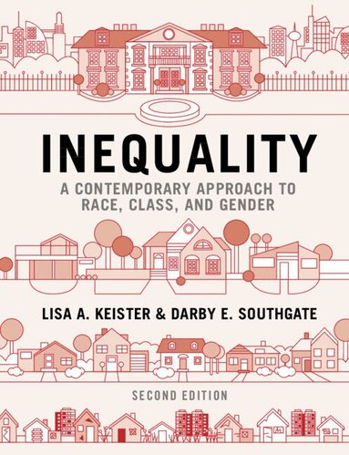 Lisa A. Keister, Darby E. Southgate - Inequality, Häftad