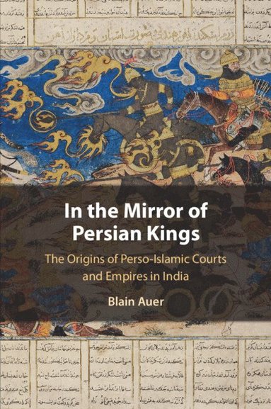 bokomslag In the Mirror of Persian Kings