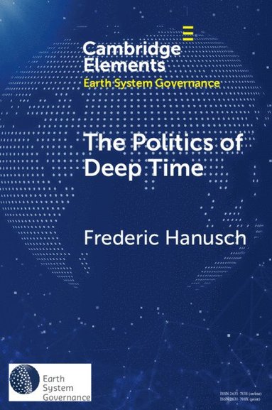 bokomslag The Politics of Deep Time