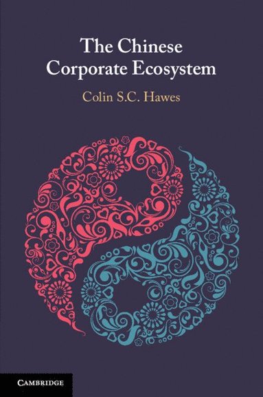 bokomslag The Chinese Corporate Ecosystem