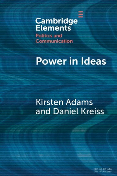 Kirsten Adams, Daniel Kreiss - Power in Ideas, Häftad