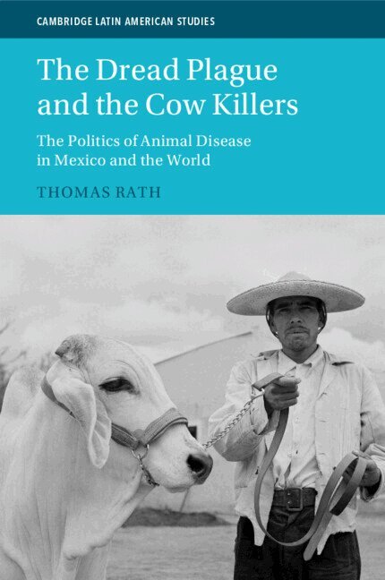 Thomas Rath - The Dread Plague and the Cow Killers, Häftad