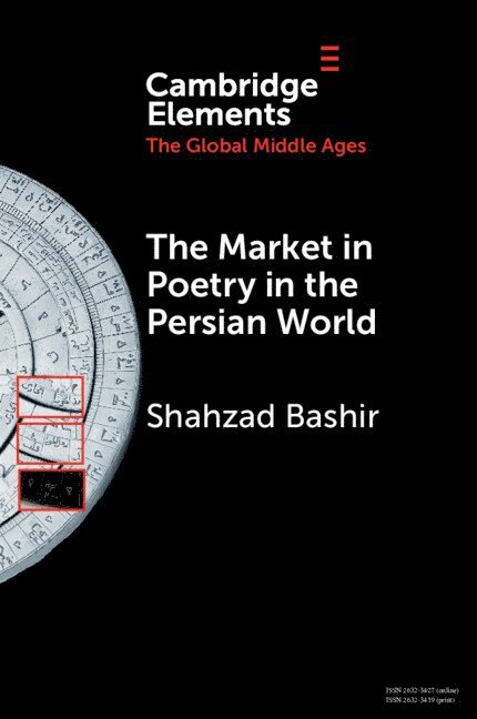 Shahzad Bashir, Rhode Island) Bashir, Shahzad (Brown University - Market in Poetry in the Persian World, Häftad