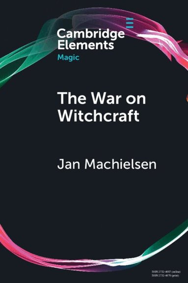 Jan Machielsen - The War on Witchcraft, Häftad