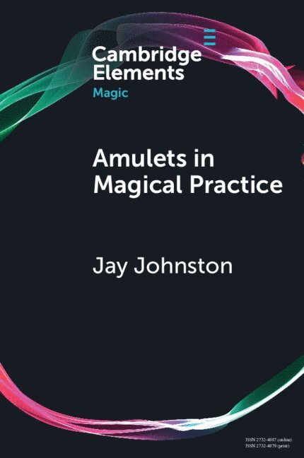 Jay Johnston, Jay (University of Sydney) Johnston - Amulets in Magical Practice, Häftad